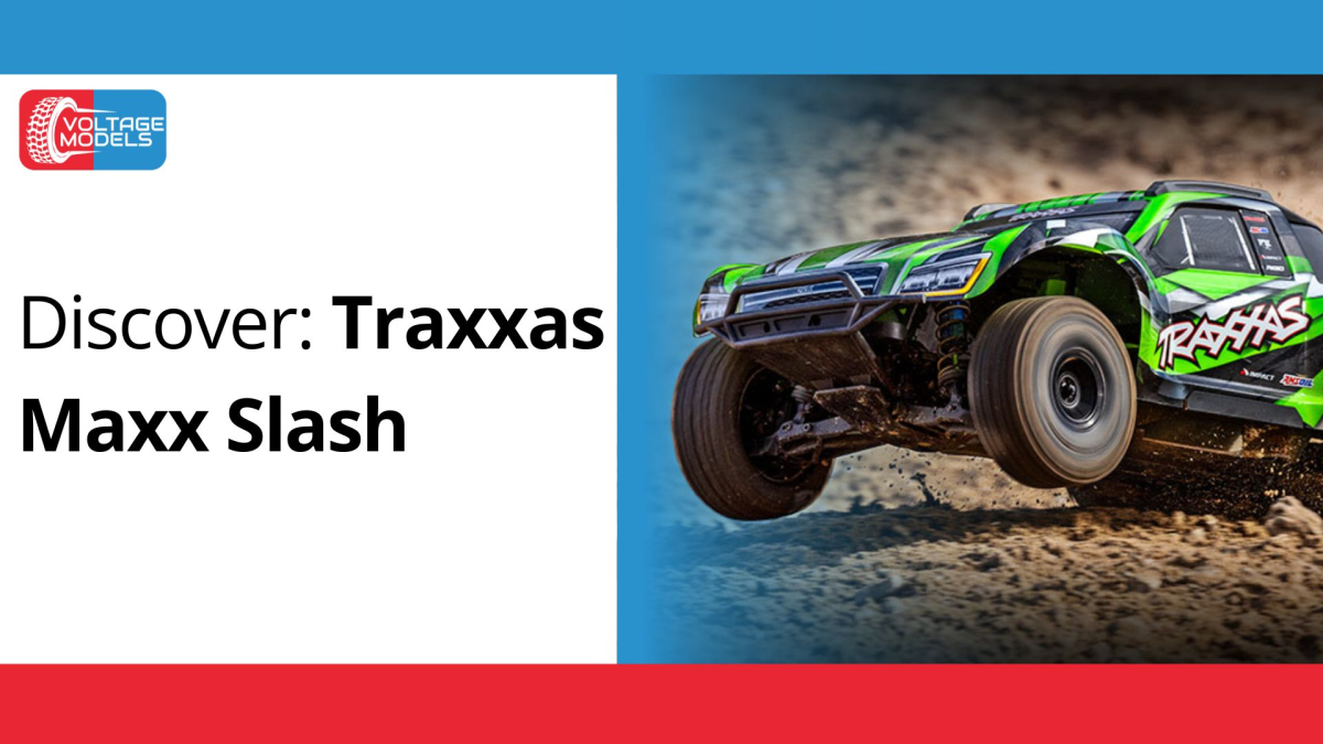 Discover the Traxxas Maxx Slash