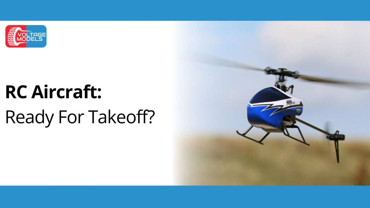 RC Aircraft - Ready For Takeoff?